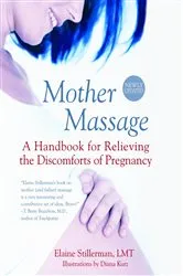 Book cover of Mother Massage by Elaine Stillerman