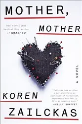 Book cover of Mother, Mother by Koren Zailckas
