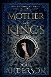 Book cover of Mother of Kings by Poul Anderson