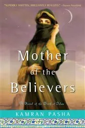 Book cover of Mother of the Believers by Kamran Pasha