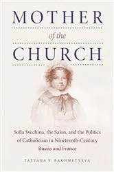 Book cover of Mother of the Church by Tatyana V. Bakhmetyeva