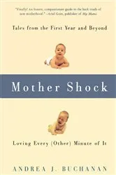 Book cover of Mother Shock by Andrea J. Buchanan