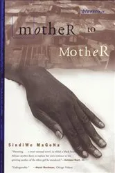 Book cover of Mother to Mother by Sindiwe Magona