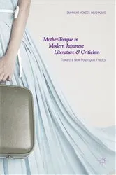 Book cover of Mother-Tongue in Modern Japanese Literature and Criticism by Takayuki Yokota-Murakami