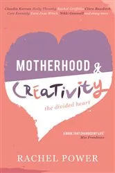 Book cover of Motherhood and Creativity by Unknown