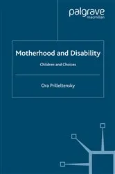 Book cover of Motherhood and Disability by O. Prilleltensky