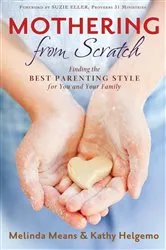 Book cover of Mothering from Scratch by Melinda Means