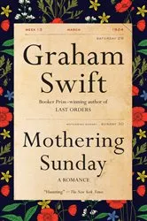 Book cover of Mothering Sunday by Graham Swift