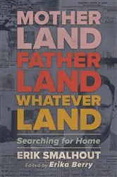 Book cover of Motherland, Fatherland, Whateverland by Unknown