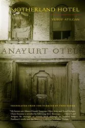 Book cover of Motherland Hotel by Yusuf Atilgan