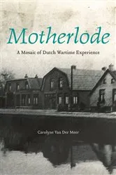 Book cover of Motherlode by Carolyne Van Der Meer