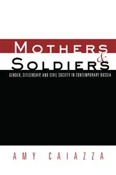 Book cover of Mothers and Soldiers by Amy Caiazza