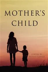 Book cover of Mother's Child by Unknown