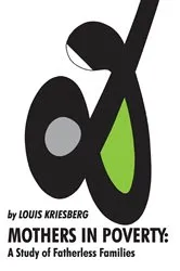 Book cover of Mothers in Poverty by Louis Kriesberg