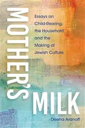Book cover of Mother's Milk by Deena Aranoff