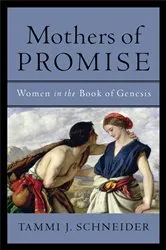 Book cover of Mothers of Promise by Tammi J. Schneider
