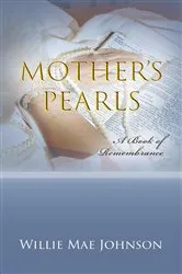 Book cover of Mother's Pearls by Willie Mae Johnson
