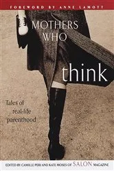 Book cover of Mothers Who Think by Camille Peri