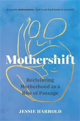 Book cover of Mothershift by Unknown