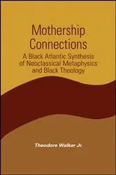 Book cover of Mothership Connections by Walker, Jr., Theodore
