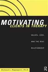 Book cover of Motivating Clients in Therapy by Richard L. Rappaport