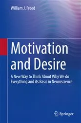 Book cover of Motivation and Desire by William J. Freed