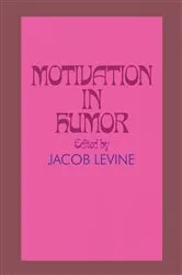 Book cover of Motivation in Humor by Jacob Levine