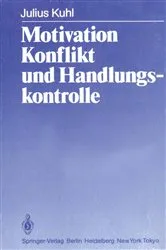 Book cover of Motivation, Konflikt und Handlungskontrolle by J. Kuhl
