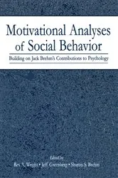 Book cover of Motivational Analyses of Social Behavior by Rex A. Wright