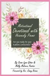 Book cover of Motivational Devotional With Heavenly Poems by Molly Malvern Painter