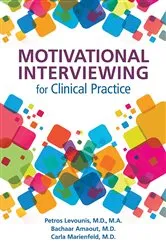 Book cover of Motivational Interviewing for Clinical Practice by Petros Levounis