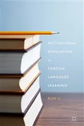 Book cover of Motivational Regulation in Foreign Language Learning by Kun Li