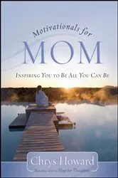 Book cover of Motivationals for Mom by Unknown