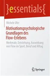 Book cover of Motivationspsychologische Grundlagen des Flow-Erlebens by Michele Ufer