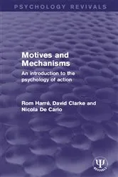 Book cover of Motives and Mechanisms by Rom Harré