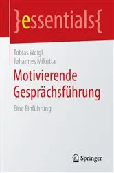 Book cover of Motivierende Gesprächsführung by Tobias Weigl