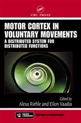 Book cover of Motor Cortex in Voluntary Movements by Alexa Riehle