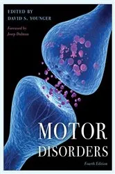 Book cover of Motor Disorders (4th ed.) by David S. Younger