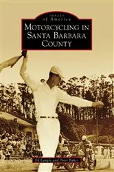 Book cover of Motorcycling in Santa Barbara County by Ed Langlo