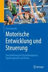 Book cover of Motorische Entwicklung und Steuerung by Paul Geraedts