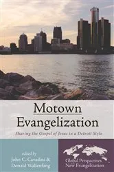 Book cover of Motown Evangelization by John C. Cavadini