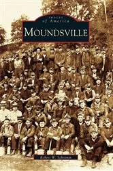 Book cover of Moundsville by Robert W. Schramm