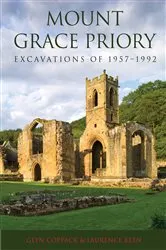 Book cover of Mount Grace Priory: Excavations of 1957–1992 by Glyn Coppack