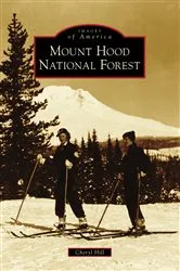 Book cover of Mount Hood National Forest by Cheryl Hill