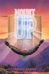 Book cover of Mount Up by Christy Gilbert
