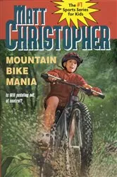 Book cover of Mountain Bike Mania by Matt Christopher