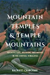 Book cover of Mountain Temples and Temple Mountains by Nachiket Chanchani