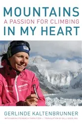 Book cover of Mountains in My Heart by Gerlinde Kaltenbrunner