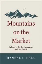 Book cover of Mountains on the Market by Randal L. Hall