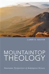 Book cover of Mountaintop Theology by Larry R. Helyer